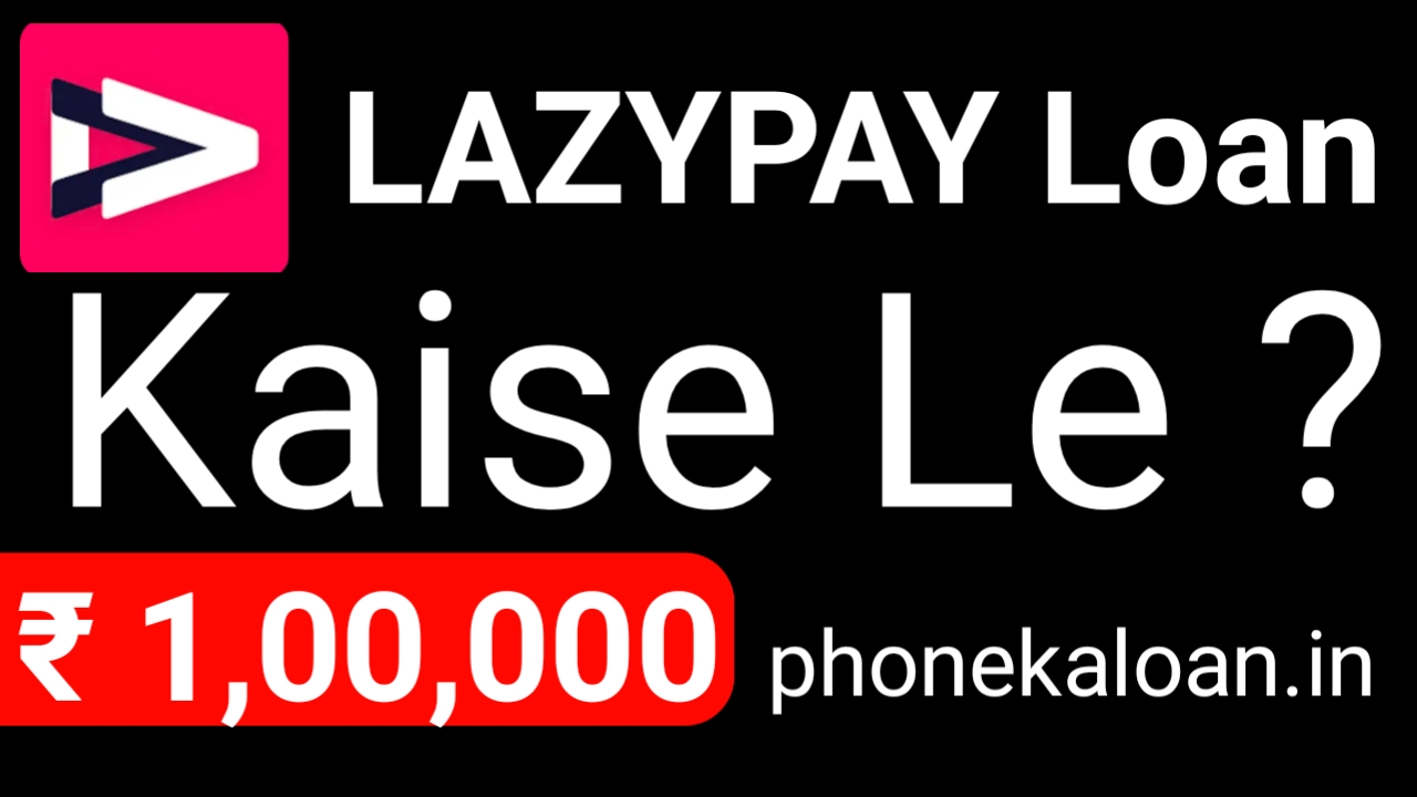 Lazypay Personal Loan
