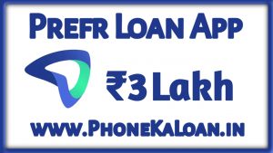 Prefr Loan App Loan Amount