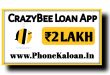CrazyBee Loan App Loan Apply | Interest Rate , Apply Online