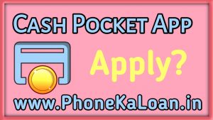Cash Pocket Loan App Apply?