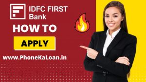 IDFC Bank Personal Loan Kaise Le ?