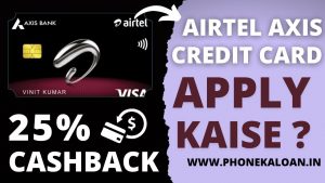 Airtel Axis Credit Card Apply?