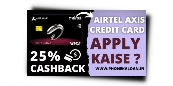 Airtel Axis Credit Card Apply Online | Benefits | Apply Online |