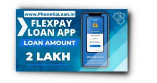 FlexPay Loan App Se Loan Kaise Le | FlexPay Loan App Review |