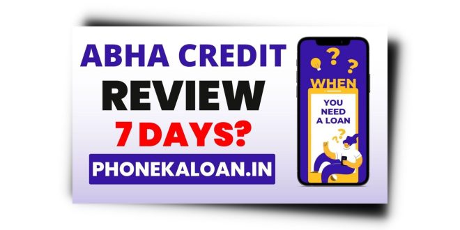Abha Credit Loan App Se Loan Kaise Le | Abha Credit Loan App Review