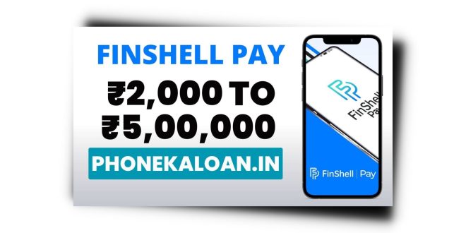 FinShell Pay Loan App Se Loan kaise Le | FinShell Pay Loan App Review 2023