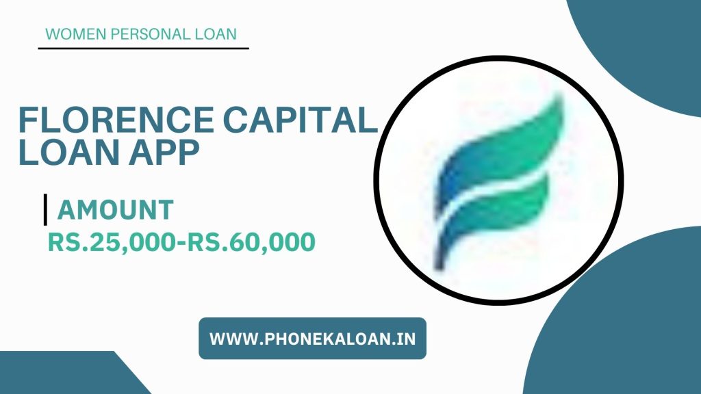Florence Capital Loan App Se Loan Kaise Le Florence Capital Loan App Review 2023