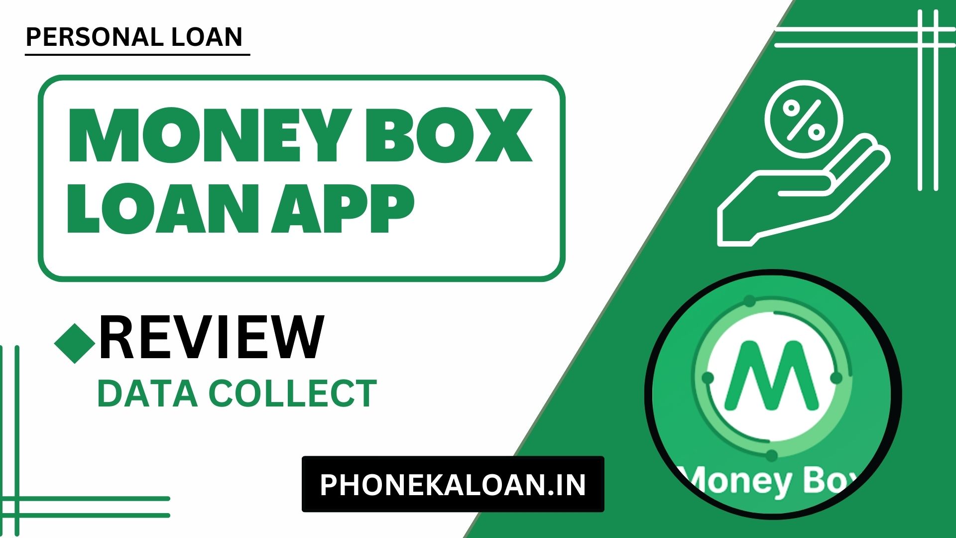 Money Box Loan App Review